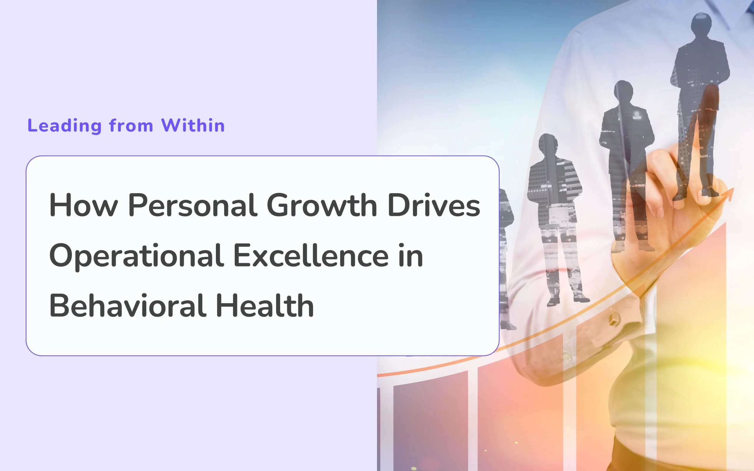 How Personal Growth Drives Operational Excellence in BH